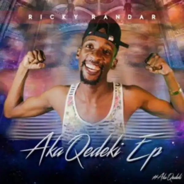 Ricky Randar - Ngiyabuza ft. Max Havoc & Shabba CPT